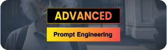 Advanced Prompt Engineering